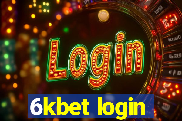 6kbet login